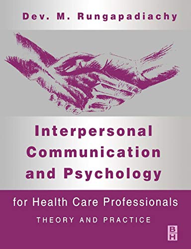 Interpersonal Communication and Psychology for Healthcare professionals: Theory and Practice