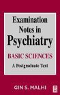 9780750640886: Examination Notes in Psychiatry - Basic Sciences: A Postgraduate Text