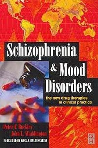 Imagen de archivo de Schizophrenia and Mood Disorders: The New Drug Therapies in Clinical Practice a la venta por Anybook.com