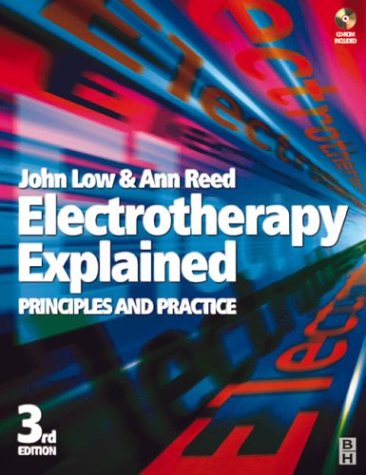 Beispielbild fr Electrotherapy Explained : Principles and Practice zum Verkauf von Better World Books