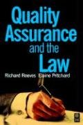 Quality Assurance And The Law (9780750641760) by Pritchard, Elaine