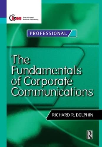 Imagen de archivo de The Fundamentals of Corporate Communication a la venta por Blackwell's