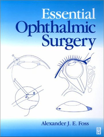 Imagen de archivo de Essential Ophthalmic Surgery a la venta por WorldofBooks