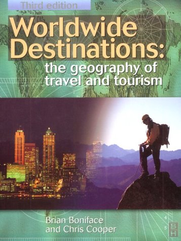 Beispielbild fr Worldwide Destinations - The Geography of Travel and Tourism zum Verkauf von medimops