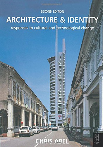 Architecture and Identity: Responses to Cultural and Technological Change (9780750642460) by Abel, Chris