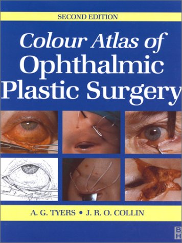 Stock image for Colour Atlas of Ophthalmic Plastic Surgery for sale by HPB-Red