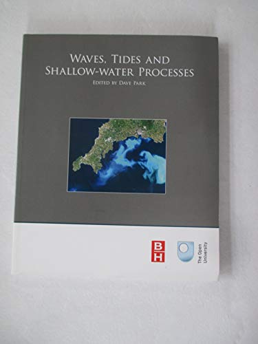 Beispielbild fr Waves, Tides and Shallow-Water Processes zum Verkauf von ZBK Books