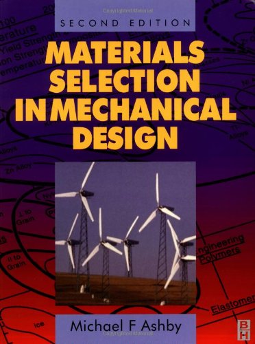 Beispielbild fr Materials Selection in Mechanical Design zum Verkauf von Better World Books