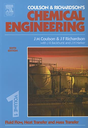 Imagen de archivo de Chemical Engineering Volume 1: Fluid Flow, Heat Transfer and Mass Transfer (Coulson & Richardson's Chemical Engineering) a la venta por MusicMagpie