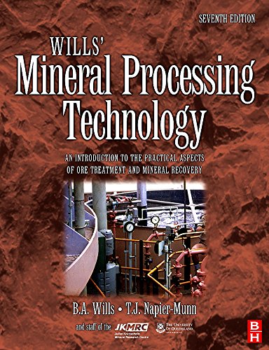 Stock image for Wills' mineral processing technology : an introduction to the practical aspects of ore treatment and mineral Recovery for sale by Webbooks, Wigtown