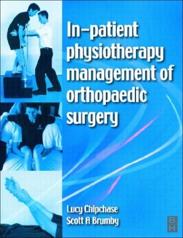 9780750644594: In-Patient Physiotherapy Management of Orthopaedic Surgery: Management of Orthopaedic Surgery