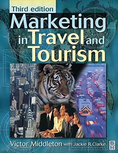 Marketing in Travel and Tourism (Assessment of Nvqs and Svqs Series) (9780750644716) by Middleton, Victor T. C.; Clarke, Jackie