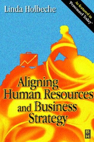 9780750644778: Aligning Human Resources and Business Strategy