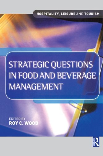 Stock image for Strategic Questions in Food and Beverage Management for sale by Better World Books