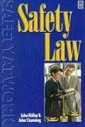 Imagen de archivo de Safety Law : For Occupational Health and Safety a la venta por Better World Books Ltd