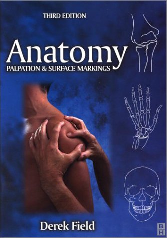 Imagen de archivo de Anatomy, Palpation and Surface Markings: Palpation and Surface Markings a la venta por Lost Books