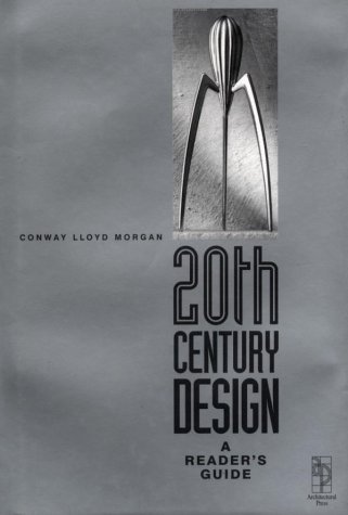 Imagen de archivo de 20th Century Design: A Reader's Guide a la venta por More Than Words