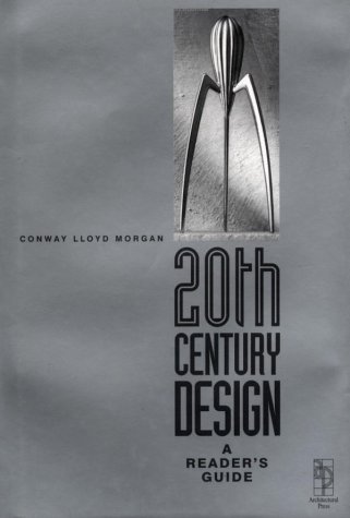 Stock image for 20th Century Design: A Reader's Guide for sale by More Than Words