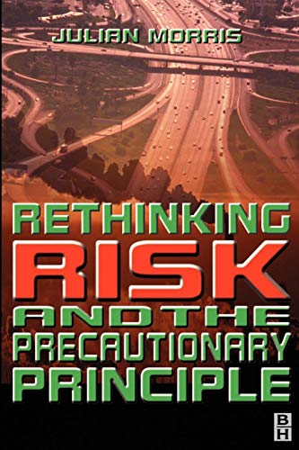 Imagen de archivo de Rethinking Risk and the Precautionary Principle a la venta por Chiron Media