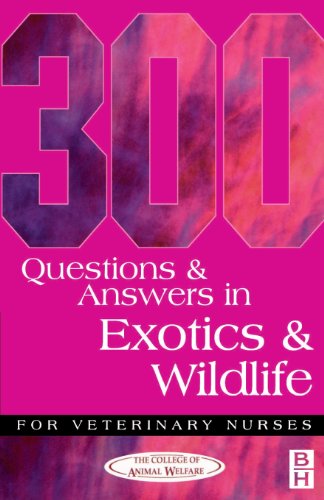 9780750646963: 300 Questions and Answers in Exotics and Wildlife for Veterinary Nurses, 1e