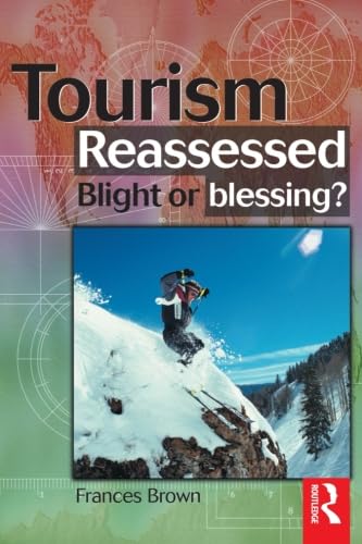 Imagen de archivo de Tourism Reassessed Blight or Blessing? a la venta por Chiron Media