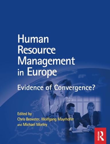 Stock image for Human Resource Management in Europe. Evidence of Convergence for sale by medimops