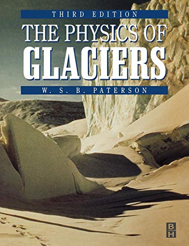 Physics of Glaciers, Third Edition