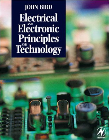 Stock image for Electrical and Electronic Principles and Technology (Newnes) for sale by Brit Books