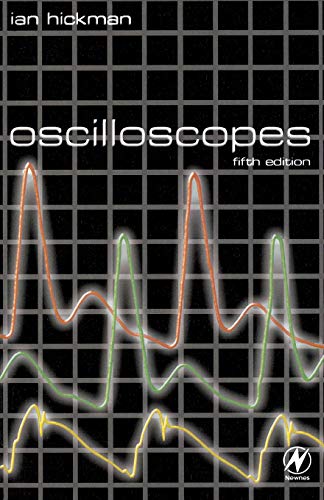 Stock image for Oscilloscopes: How to Use Them, How They Work for sale by Chiron Media
