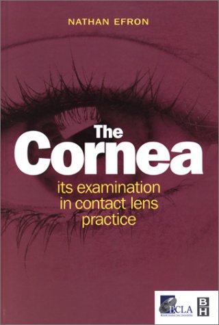 The Cornea Its Examination in Contact Lens Practice