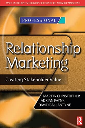 Imagen de archivo de Relationship Marketing: Creating Stakeholder Value (Chartered Institute of Marketing (Paperback)) a la venta por WorldofBooks