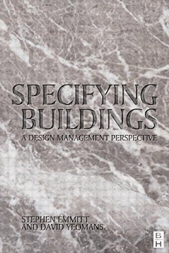Stock image for Specifying Buildings: A Design Management Perspective for sale by ThriftBooks-Atlanta