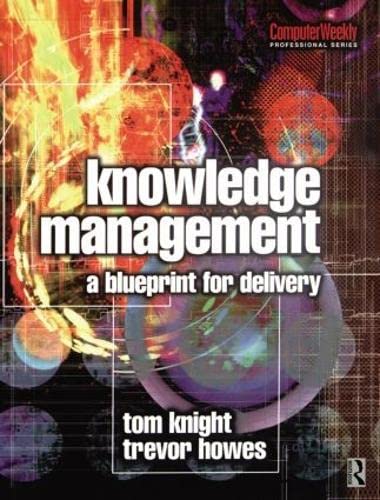Beispielbild fr Knowledge Management A Blueprint for Delivery zum Verkauf von Buchpark