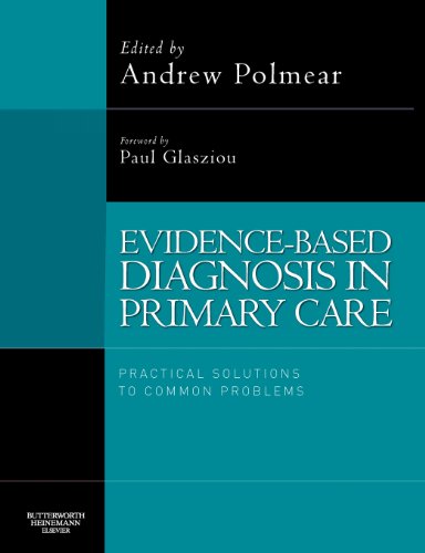 Imagen de archivo de Evidence-Based Diagnosis in Primary Care: Practical Solutions to Common Problems a la venta por WorldofBooks