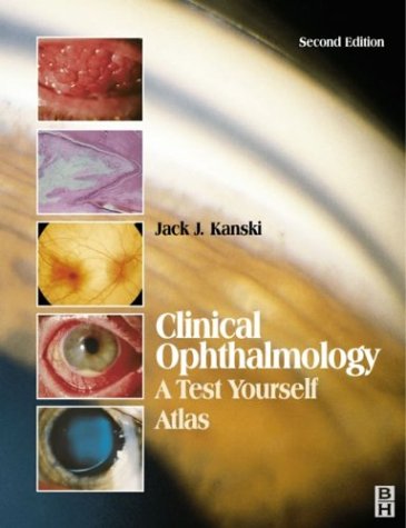 Imagen de archivo de Clinical Ophthalmology: A Test Yourself Atlas a la venta por Krak Dogz Distributions LLC