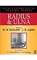 Stock image for Radius and Ulna (Musculoskeletal Trauma Series) for sale by Mispah books