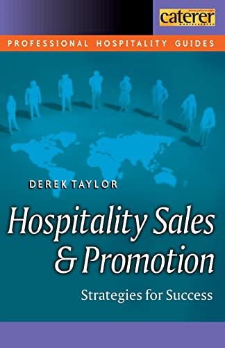 Beispielbild fr Hospitality Sales and Promotion: Strategies for Success (Professional Hospitality Guides) zum Verkauf von WorldofBooks