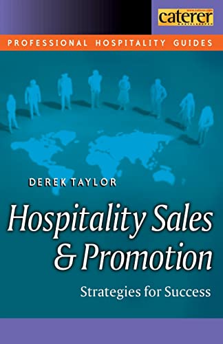Stock image for Hospitality Sales and Promotion: Strategies for Success (Professional Hospitality Guides) for sale by WorldofBooks