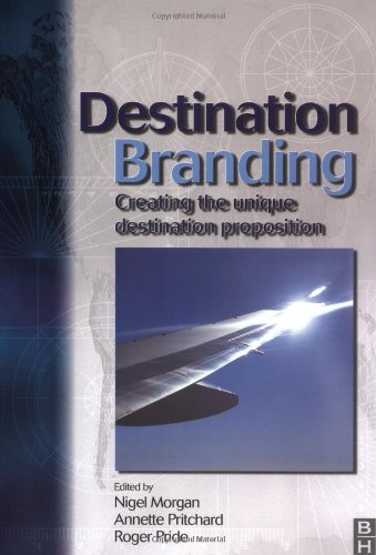 Beispielbild fr Destination Branding : Creating the Unique Destination Proposition zum Verkauf von Better World Books