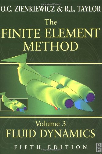 Beispielbild fr The Finite Element Method, Vol. 3: Fluid Dynamics (Volume 3) zum Verkauf von Anybook.com