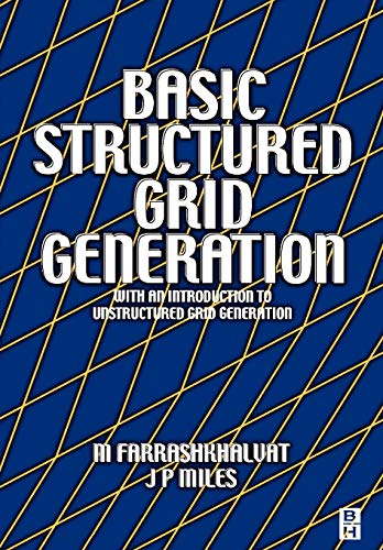 9780750650588: Basic Structured Grid Generation: With an Introduction to Unstructured Grid Generation