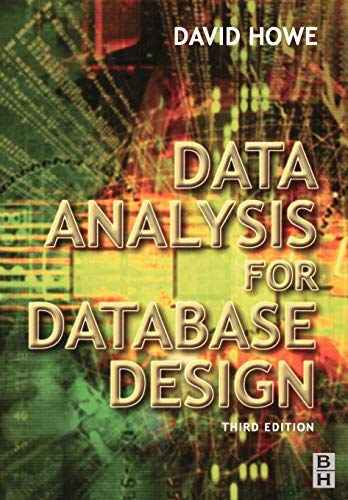 Stock image for Data Analysis for Database Design for sale by Better World Books