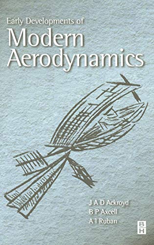 9780750651332: Early Developments of Modern Aerodynamics