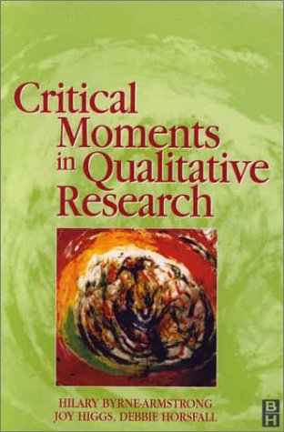 Imagen de archivo de Critical Moments in Qualitative Research a la venta por Better World Books