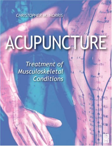 Stock image for Acupuncture: Treatment of Musculoskeletal Conditions for sale by PAPER CAVALIER UK