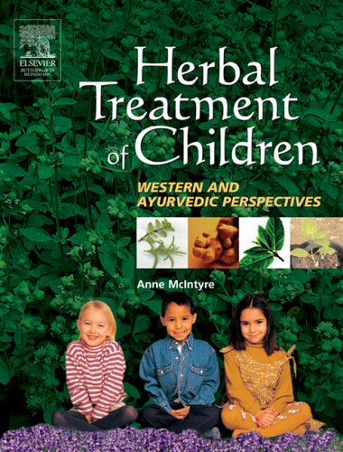 Stock image for Herbal Treatment of Children: Western And Ayurvedic Perspectives for sale by HPB-Red