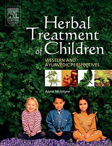 9780750651745: Herbal Treatment of Children: Western And Ayurvedic Perspectives