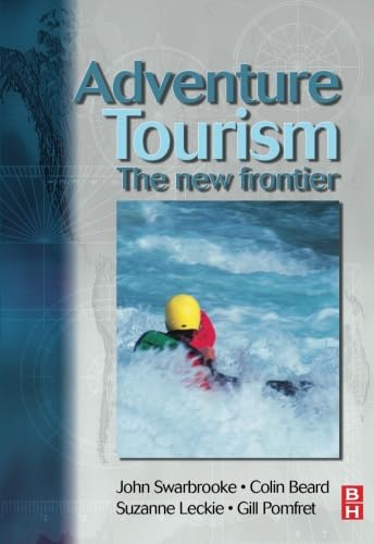 Beispielbild fr Adventure Tourism: The New Frontier zum Verkauf von SecondSale