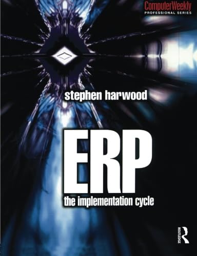 Beispielbild fr ERP: The Implementation Cycle (Computer Weekly Professional) zum Verkauf von WorldofBooks