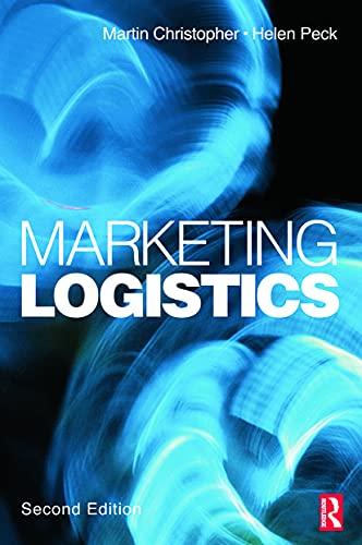 Beispielbild fr Marketing Logistics 2ed (Chartered Institute of Marketing (Paperback)) zum Verkauf von WorldofBooks